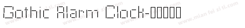 Gothic Alarm Clock字体转换